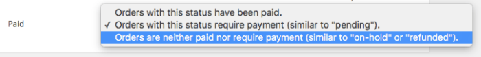 WooCommerce Order Status Manager: Status requires payment